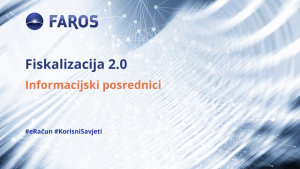 Kako odabrati informacijskog posrednika za fiskalizaciju 2.0
